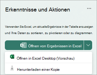 Wählen Sie den Dropdownpfeil neben Ergebnisse in Excel öffnen aus, um den Excel-Desktop als Vorschau zu öffnen, oder laden Sie eine Kopie herunter.