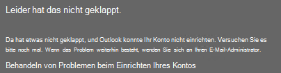Beim Hinzufügen Ihres E-Mail-Kontos zu Outlook ist ein Fehler aufgetreten.
