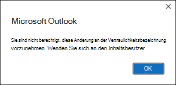 Berechtigungsfehler beim Anwenden der Vertraulichkeitsbezeichnung in Outlook