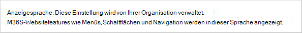 Die Seite „Mein Konto“ mit den Einstellungen für die Anzeigesprache ist für die Organisation deaktiviert.