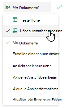 Wenn Sie sich im Rasteransichtsmodus befinden, werden Optionen für Feste Höhe und Höhe automatisch anpassen angezeigt.