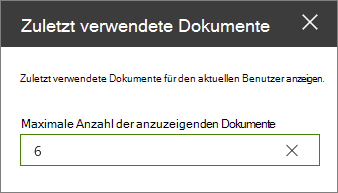 Eigenschaftenbereich für das Webpart Zuletzt verwendete Dokumente.