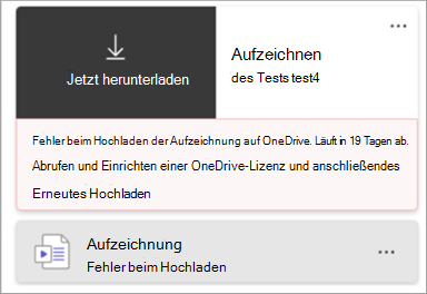 Screenshot eines Aufzeichnungs-Chiclets, das angibt, dass der Upload der Aufzeichnung fehlgeschlagen ist.