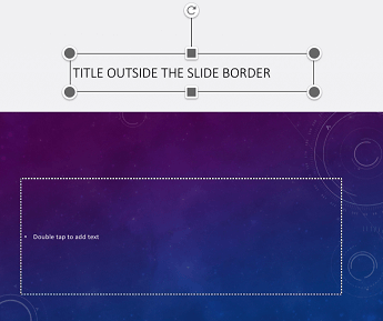 Ein Beispiel für einen Titelplatzhalter, der außerhalb des Folienrahmens in PowerPoint für iOS platziert wird.
