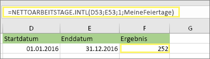 =NETWORKDAYS. INTL(D53,E53,1,MyHolidays) und Ergebnis: 252