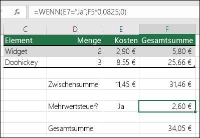 Die Formel in Zelle F7 lautet WENN(E7=Ja;F5*0,0825,0)