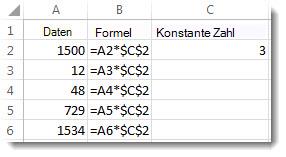 Zahlen in Spalte A, Formel in Spalte B mit Sonderzeichen $ und die Zahl 3 in Spalte C