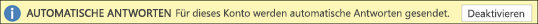 Deaktivieren der automatischen Antworten