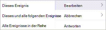 Wählen Sie im Kontextmenü Bearbeiten oder Abbrechen aus.