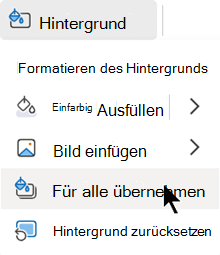 Wenden Sie dieses Format auf alle Folien in meiner Präsentation an.