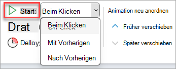 Die Dropdownauswahl Start unter Animation Timing.