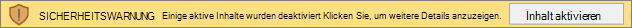 Statusleiste zum Aktivieren von Inhalten