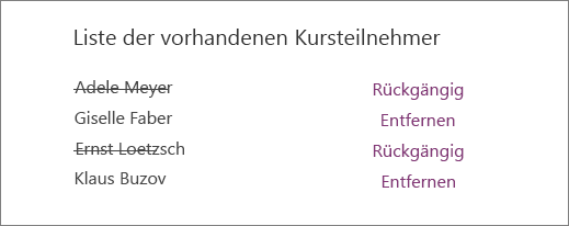 Entfernte Kursteilnehmernamen werden aus der Liste Vorhandene Kursteilnehmer mit den Optionen Rückgängig und Entfernen neben allen Namen durchgestrichen.