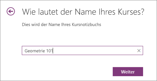 Geben Sie einen Namen für Ihr Kursnotizbuch ein, und wählen Sie 