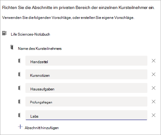 Richten Sie die Abschnitte in jedem privaten Bereich der Schüler ein.