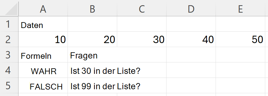 HAS gibt WAHR für 30 und FALSCH für 99 zurück, wenn ein Bereich mit 10, 20, 30, 40 und 50 durchsucht wird
