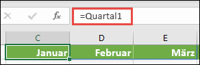 Verwenden Sie eine benannte Arraykonstante in einer Formel wie =Quarter1, wobei Quarter1 als ={Januar,Februar,März} definiert wurde.