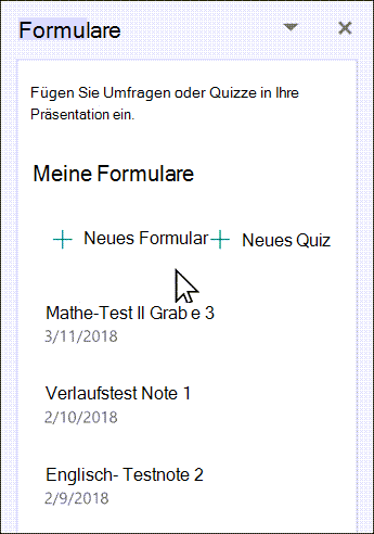 Auswählen des Einfügens eines neuen oder vorhandenen Formulars aus der Liste