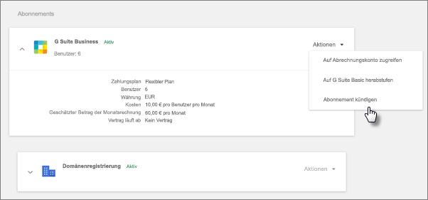 Wählen Sie in den Abonnements G Suite, Aktionen und dann Abonnement kündigen aus.