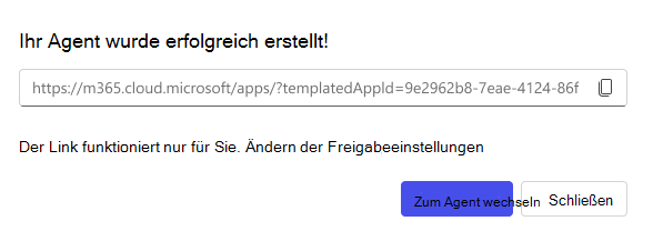 Screenshot der Freigabeoption, die beim Erstellen eines Agenten verfügbar ist