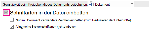 Verwenden von Dateioptionen > zum Aktivieren der Schriftarteinbettung für Ihre Datei