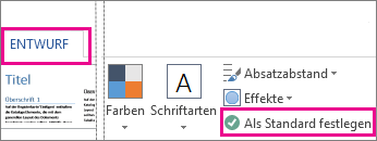 Option zum Speichern als Standard für Word-Designs auf der Registerkarte 'Entwurf'
