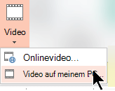 Auswählen von Videovideo > auf meinem PC