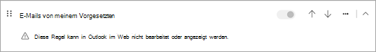 Diese Regel kann nicht bearbeitet oder in Outlook im Web angezeigt werden.