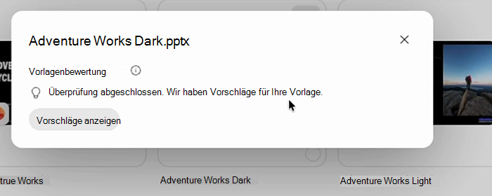 Screenshot des Status der Vorlagenbewertung mit Überprüfung abgeschlossen. Wir haben Vorschläge für Ihre Vorlage mit einer Schaltfläche 
