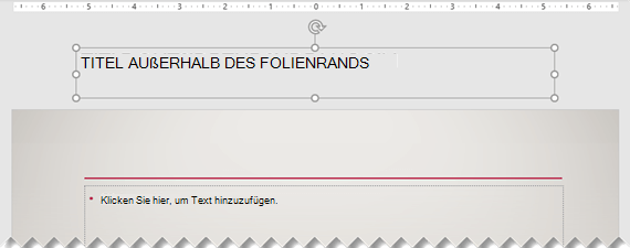Ein Folientitel, der sich außerhalb des sichtbaren Folienrands befindet.