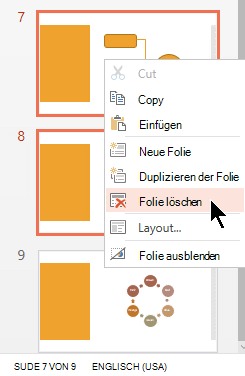 Mit der rechten Maustaste auf eine Folie klicken und dann 