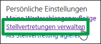 Verwalten von Stellvertretungen
