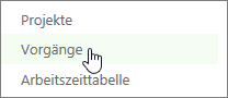 Ansicht 'Vorgänge' in der Schnellstartleiste