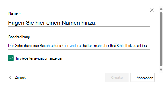 Verwenden Sie das Dialogfeld Namen hinzufügen, um Ihrer neuen Bibliothek einen Namen zu geben.