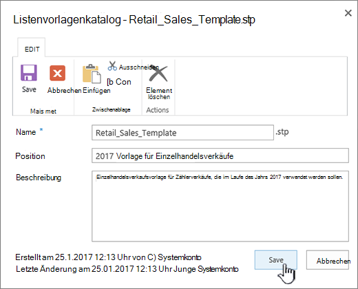 Bearbeiten von Eigenschaften von Listenvorlagen