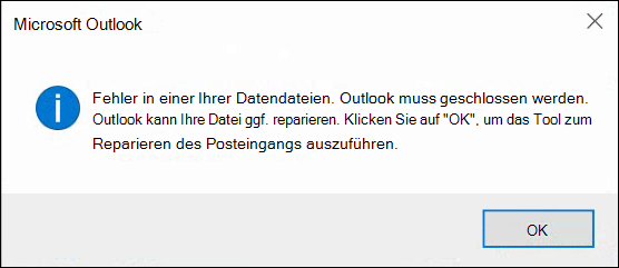 Mit einer Ihrer Datendateien stimmt etwas nicht, und Outlook muss geschlossen werden.