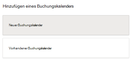 Optionen zum Erstellen eines neuen Buchungskalenders oder Öffnen eines vorhandenen Buchungskalenders