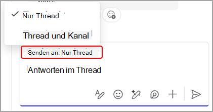 Screenshot der Optionen zum Antworten auf eine Kanalnachricht nur im Thread oder sowohl im Thread als auch in der Hauptkanalunterhaltung.