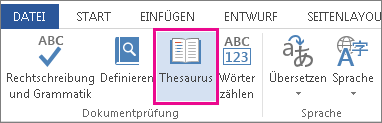 Befehl 'Thesaurus' in der Gruppe 'Dokumentprüfung' auf der Registerkarte 'Überprüfen'