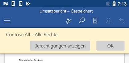 Wenn Sie eine IRM-geschützte Datei in Office für Android können Sie die Ihnen zugewiesenen Berechtigungen anzeigen.