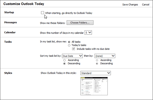 Screenshot of the Customize Outlook Today pane in Outlook, showing the options available for Startup, Messages, Calendar, Tasks, and Styles. Cursor points to the check box for "When starting, go directly to Outlook Today".