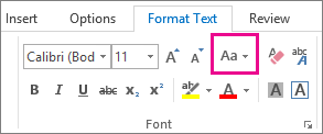 Change Case button on the Format Text tab