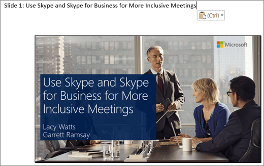 Screen clip of the new Word document showing slide 1 with slide title, The slide shown in the image contains the slide title, the presenters names, and a background image of business people around a conference table.