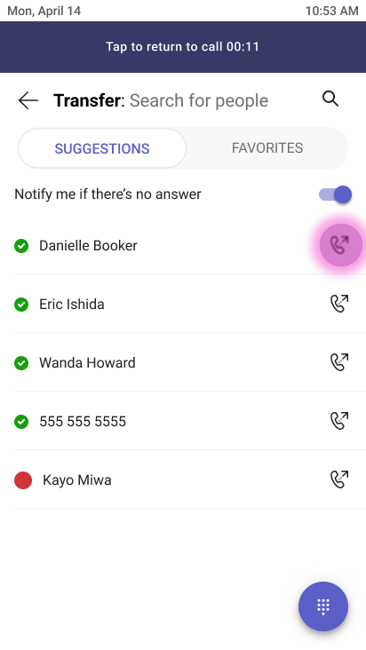 Transfer screen showing a search field labeled Transfer: Search for people, with a Notify me if theres no answer toggle enabled, and a list of contacts including Danielle Booker, Eric Ishida, Wanda Howard, 555 555 5555, and Kayo Miwa. A transfer action button is visible next to each contact, and a call transfer button is highlighted.