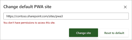 Screenshot of Change default PWA site dialog box with a red error message beneath the text box