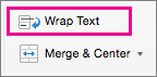 On the Home tab, select Wrap Text