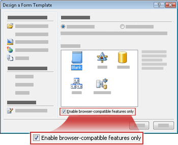 Design a Form Template dialog with browser-compatible features enabled