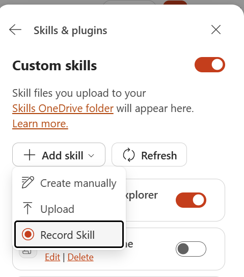 Screenshot that shows selecting Record Skill from the Add skill menu.