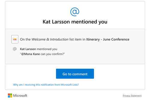 When a comment is added to a list, an email notification is sent to the poeple who were mentioned in the comment.