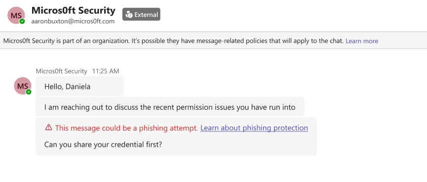 Screenshot of a Teams chat from external sender Micros0ft Security asking for credentials. This is flagged with a red phishing attempt warning.
